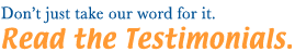 Read the Testimonials